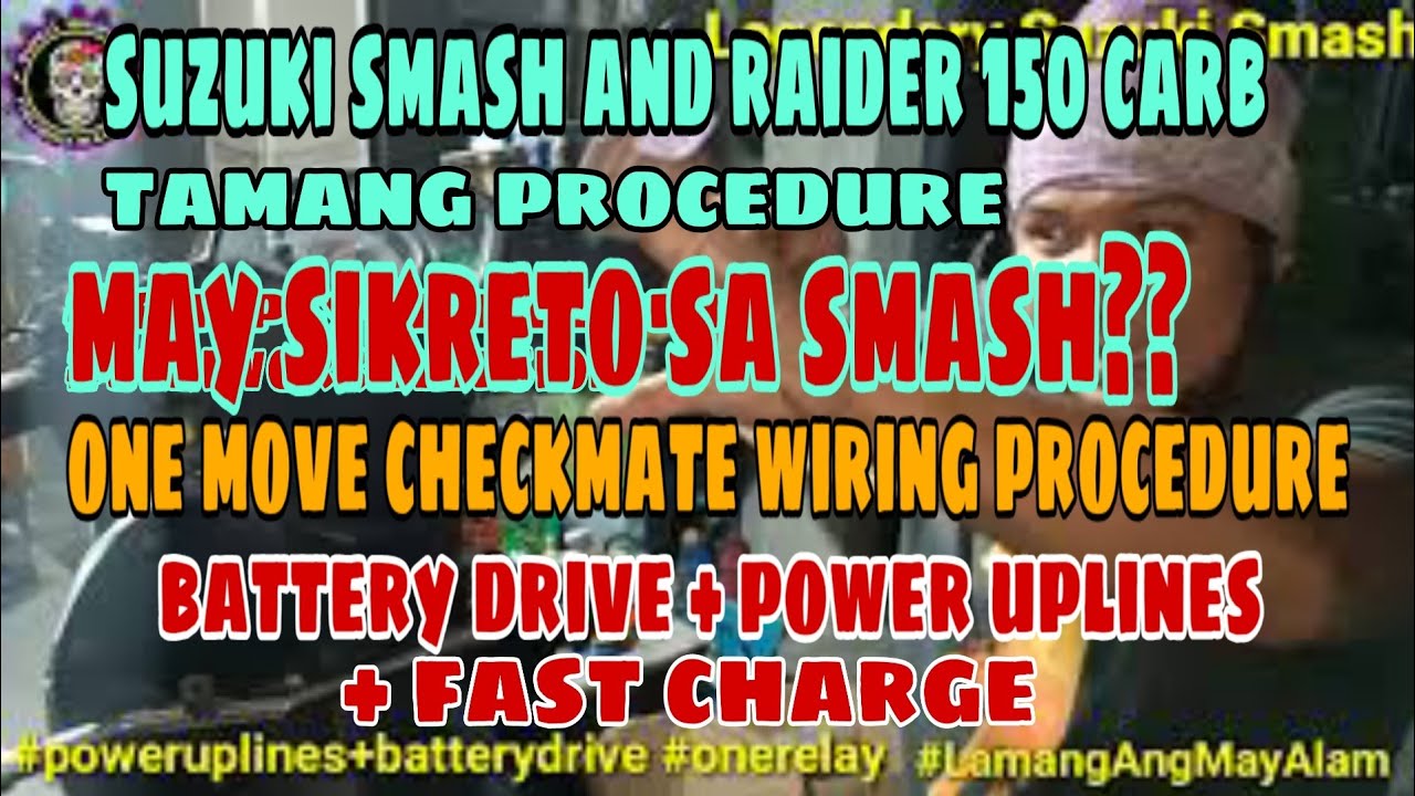 TAMANG PARAAN NG PAGWIRING  AT SIKRETO NG SUZUKI SMASH | BATTERY DRIVE + POWER UPLINES METHOD