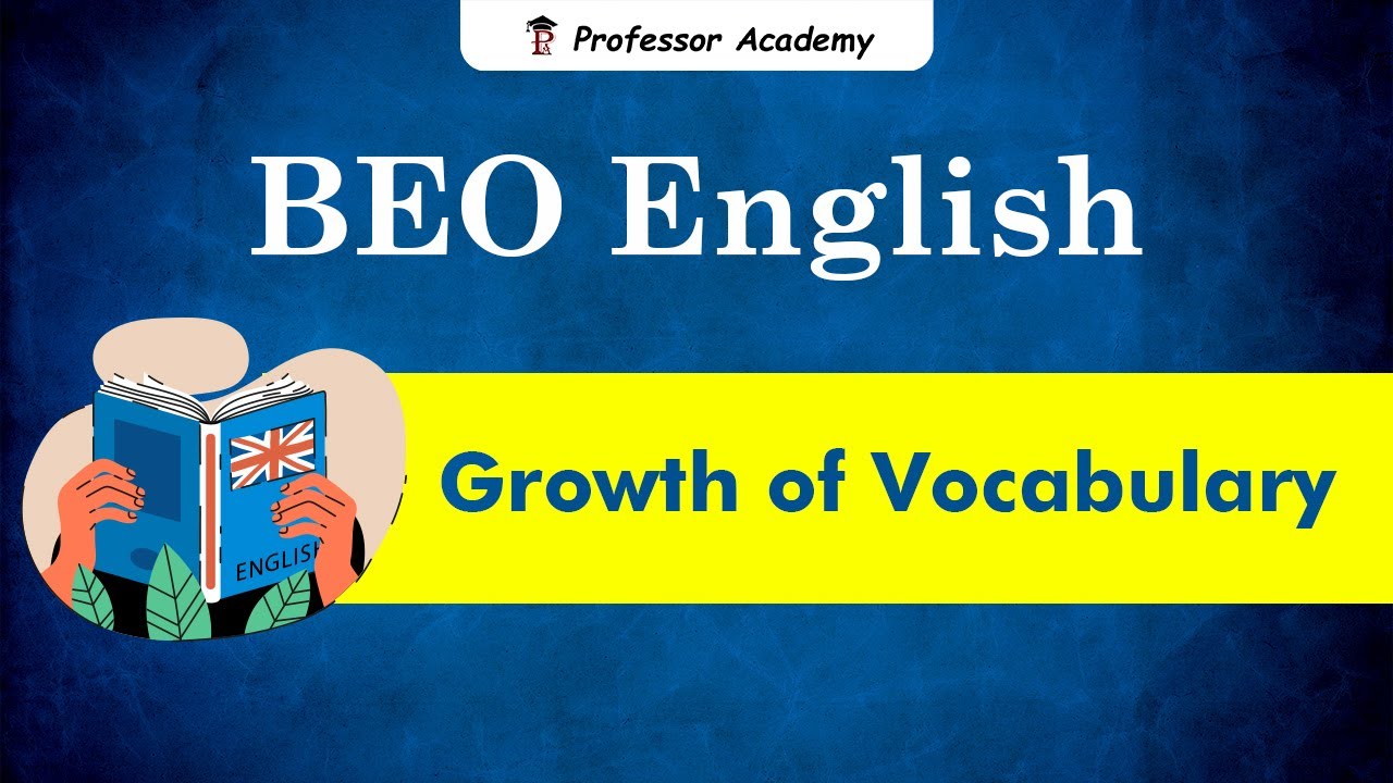BEO English | Unit-II Growth of Vocabulary