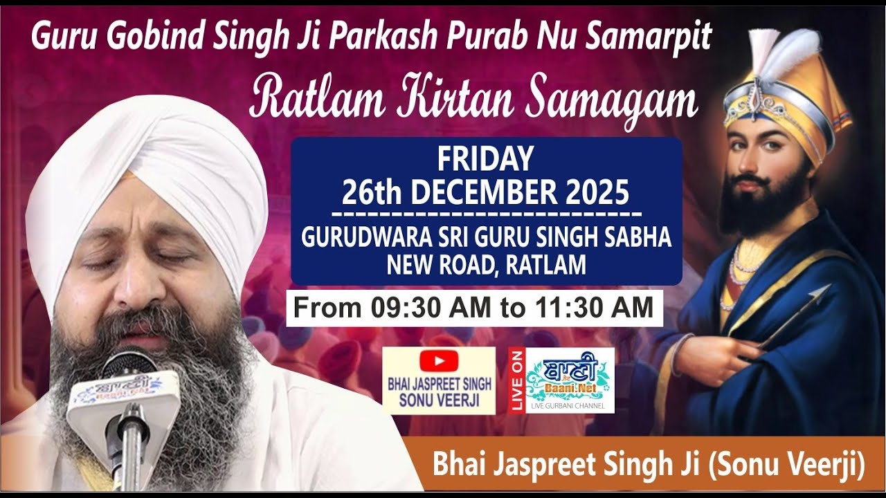 LIVE Bhai Jaspreet Singh Ji Sonu Veerji | Gurdwara Singh Sabha-Ratlam | 26.Dec.2025 |