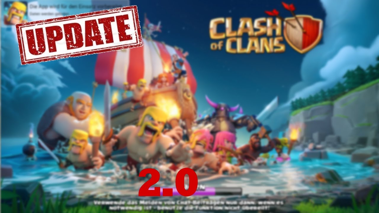Das Uptade! Clash of Clans 2.0 | Serfis | Deutsch
