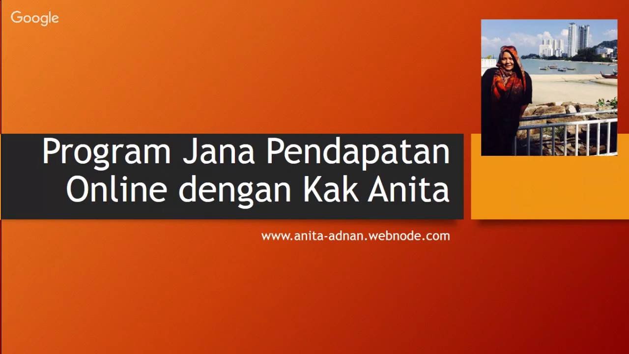 Program Jana Pendapatan Online dgn Kak Anita