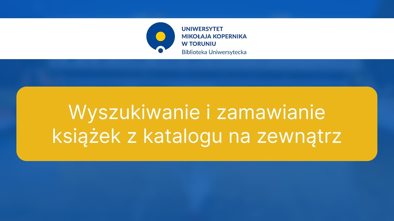 Katalog BU UMK - Wyszukiwanie i zamawianie książek z katalogu na zewnątrz