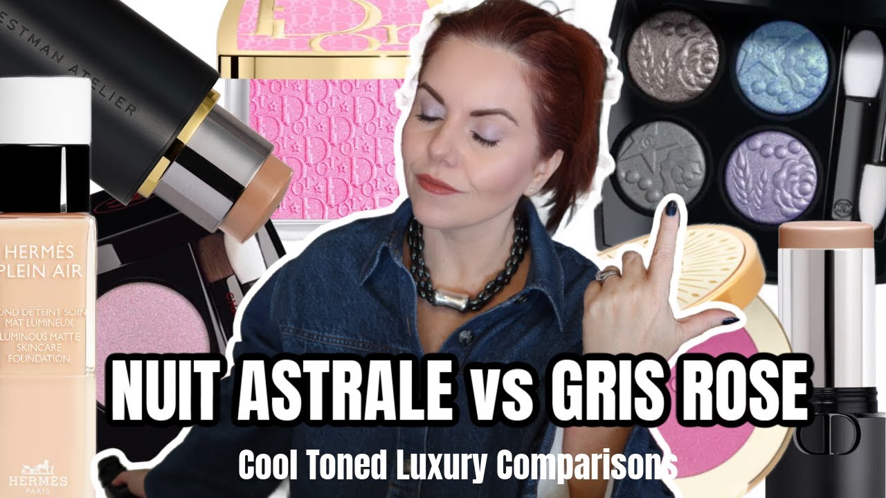 Chanel Nuit Astrale vs. Gris Rose | Gucci Arctic Rose, YSL Lash Latex & Hermes Foundation Update