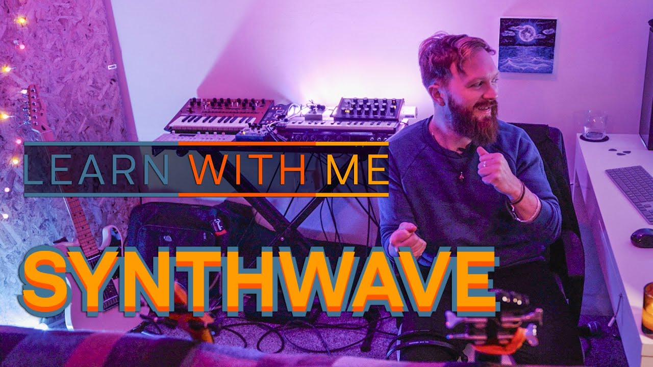 Learn with me: Synthwave