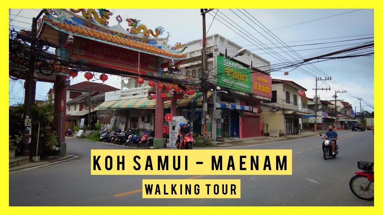 [4K] Koh Samui - Maenam Walking Street, Chinatown - Virtual Walking Tour - 04 April 2022 - Thailand