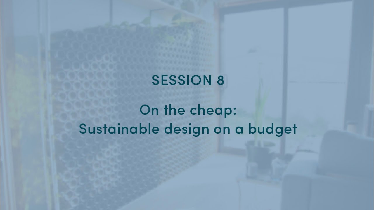 On the cheap: Sustainable design on a budget