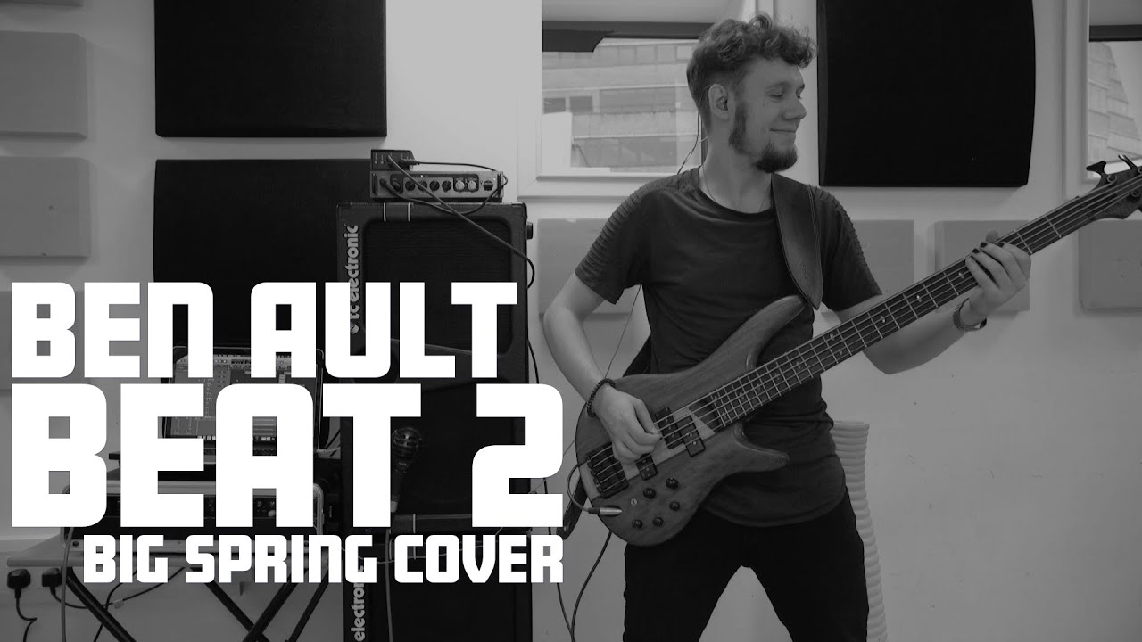 Ben Ault - Beat 2 [Big Spring Cover]