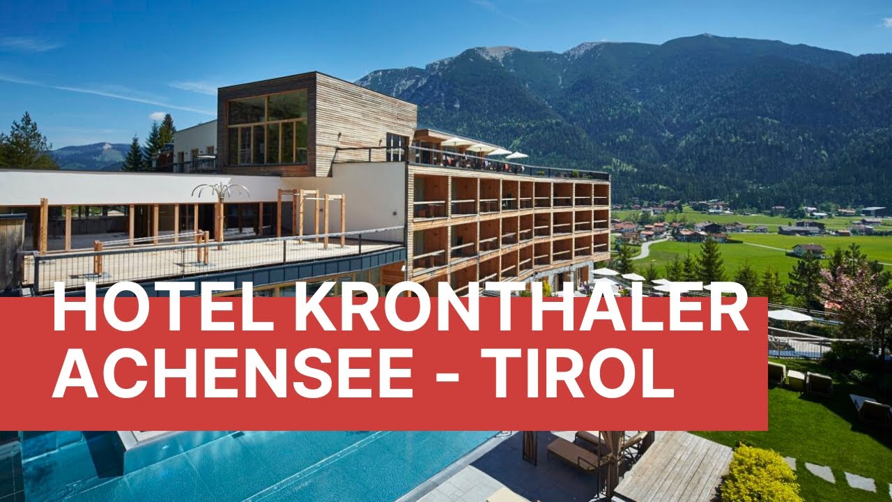 Hotel Kronthaler Achenkirch