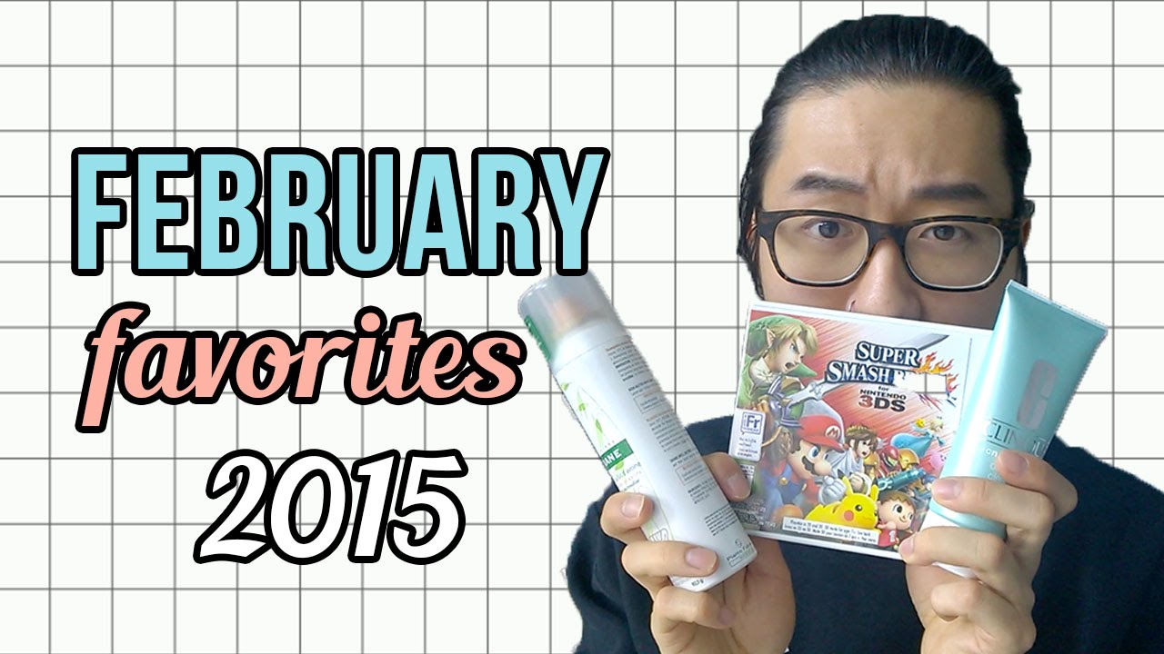 February Favorites 2015 \\ Video games, Skincare, Music