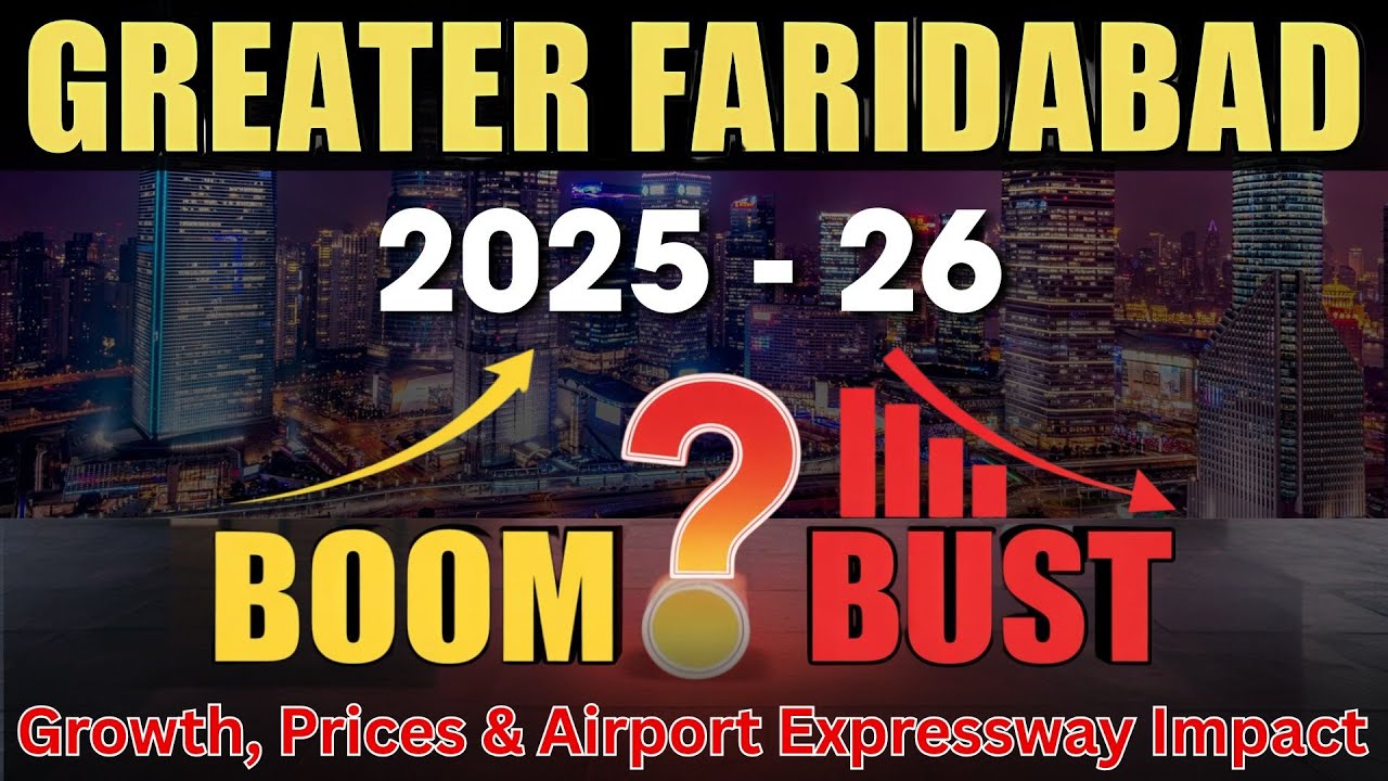 Greater Faridabad 2025-26: Real Estate Growth, Prices & Airport Expressway | Property Mishra Show