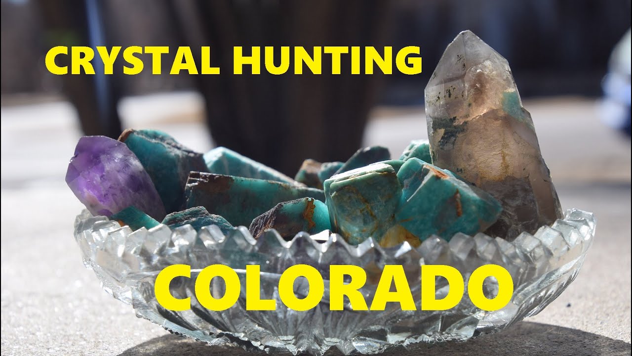 Crystal Hunting In Colorado