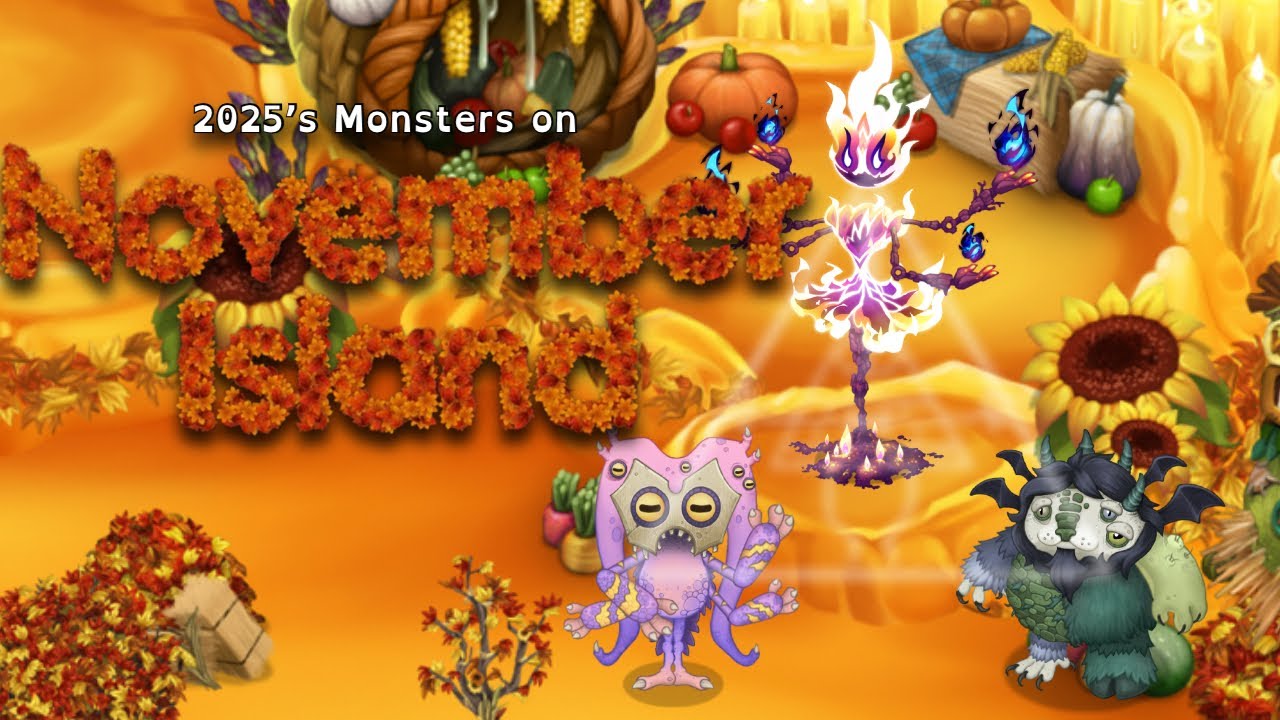 My Singing Monsters || 2025's Monsters on November Island