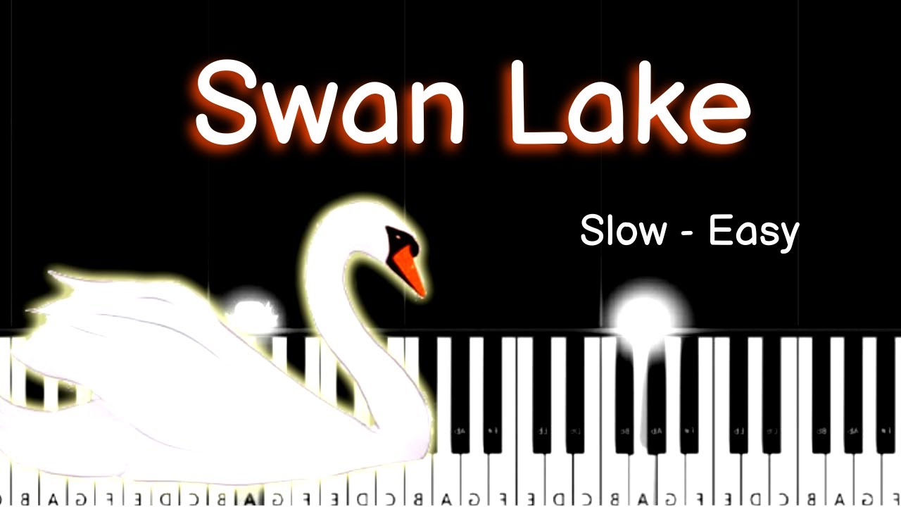 Tchaikovsky - Swan Lake - Easy Piano Tutorial (Slow)