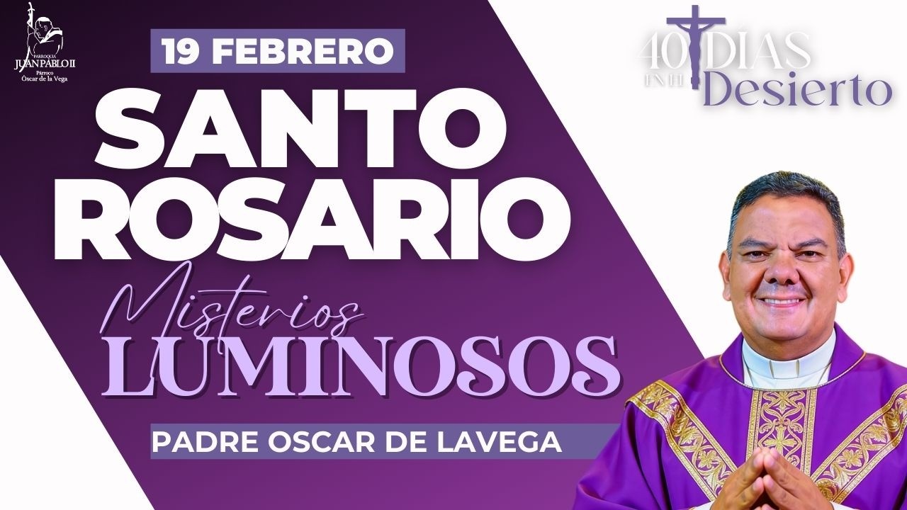 EN VIVO🔴santo rosario Y hora santa meditada I Jueves 19 de Febrero l PadreOscarDeLaVega