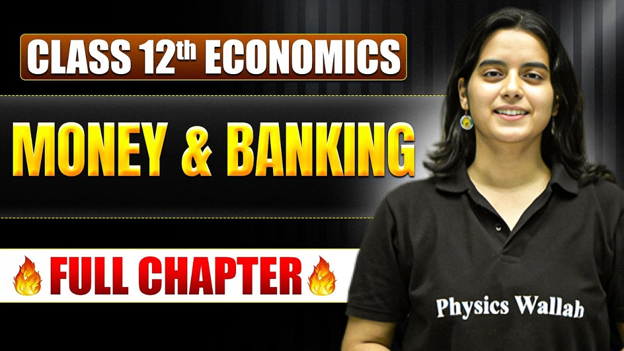 Money and Banking Class 12 One Shot | Class 12 Economics Chapter 3 | TANDAV 2026