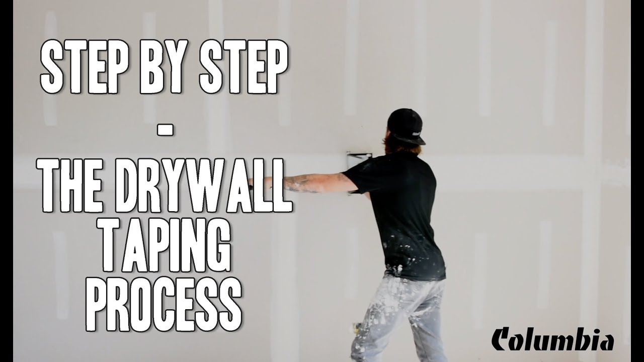 Step by Step  - The Drywall Taping Process