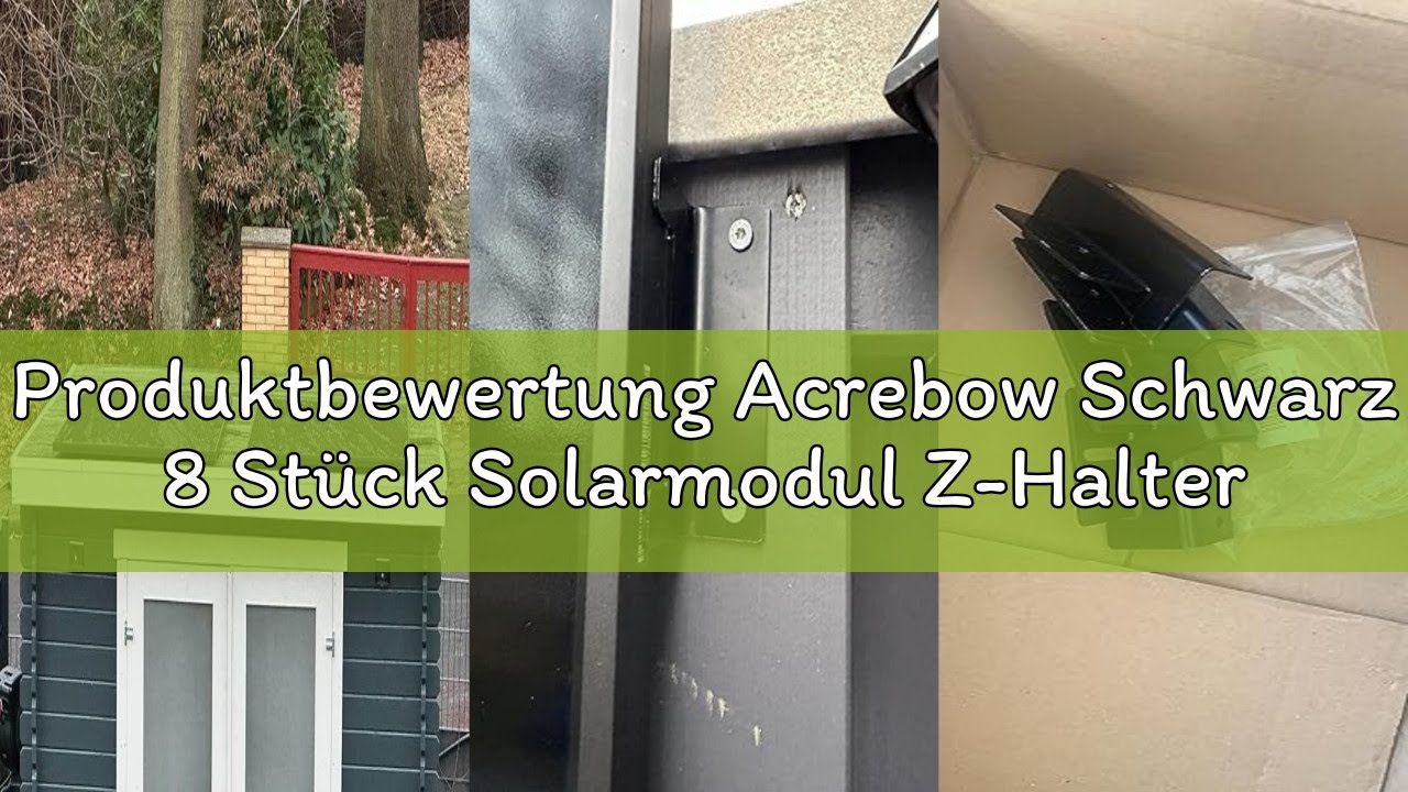 Produktbewertung Acrebow Schwarz 8 Stück Solarmodul Z-Halter mit Muttern/Schrauben, Solarpanel Monta