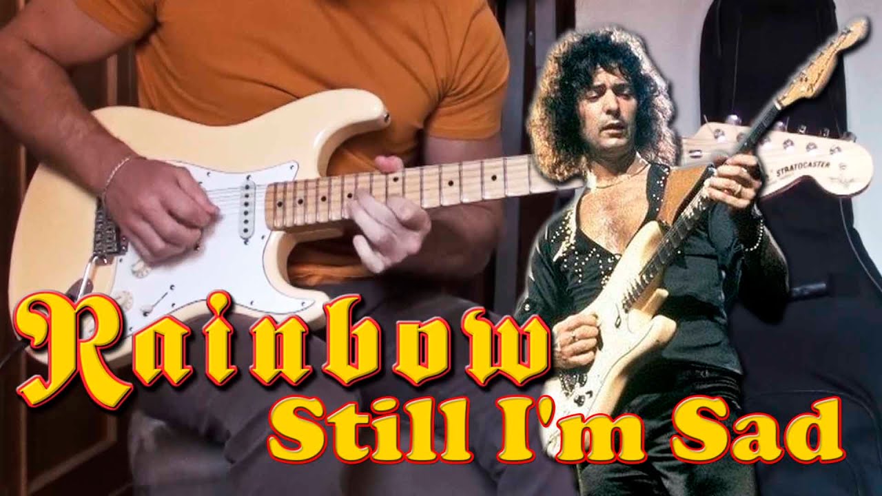 Rainbow - Still I’m Sad (Guitar Cover)