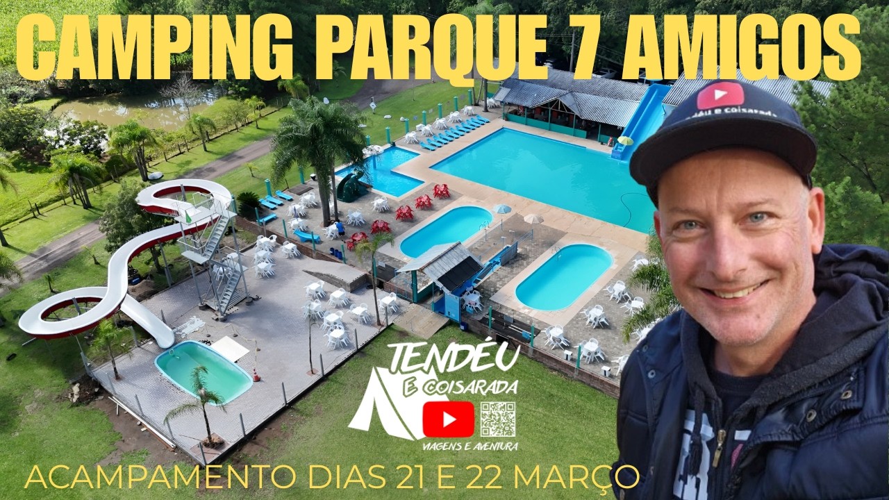 CAMPING 7 AMIGOS | ACAMPAMENTO DIAS 21 E 22 DE MARÇO | ÚLTIMO DO VERÃO | RESERVAS 51 991894582