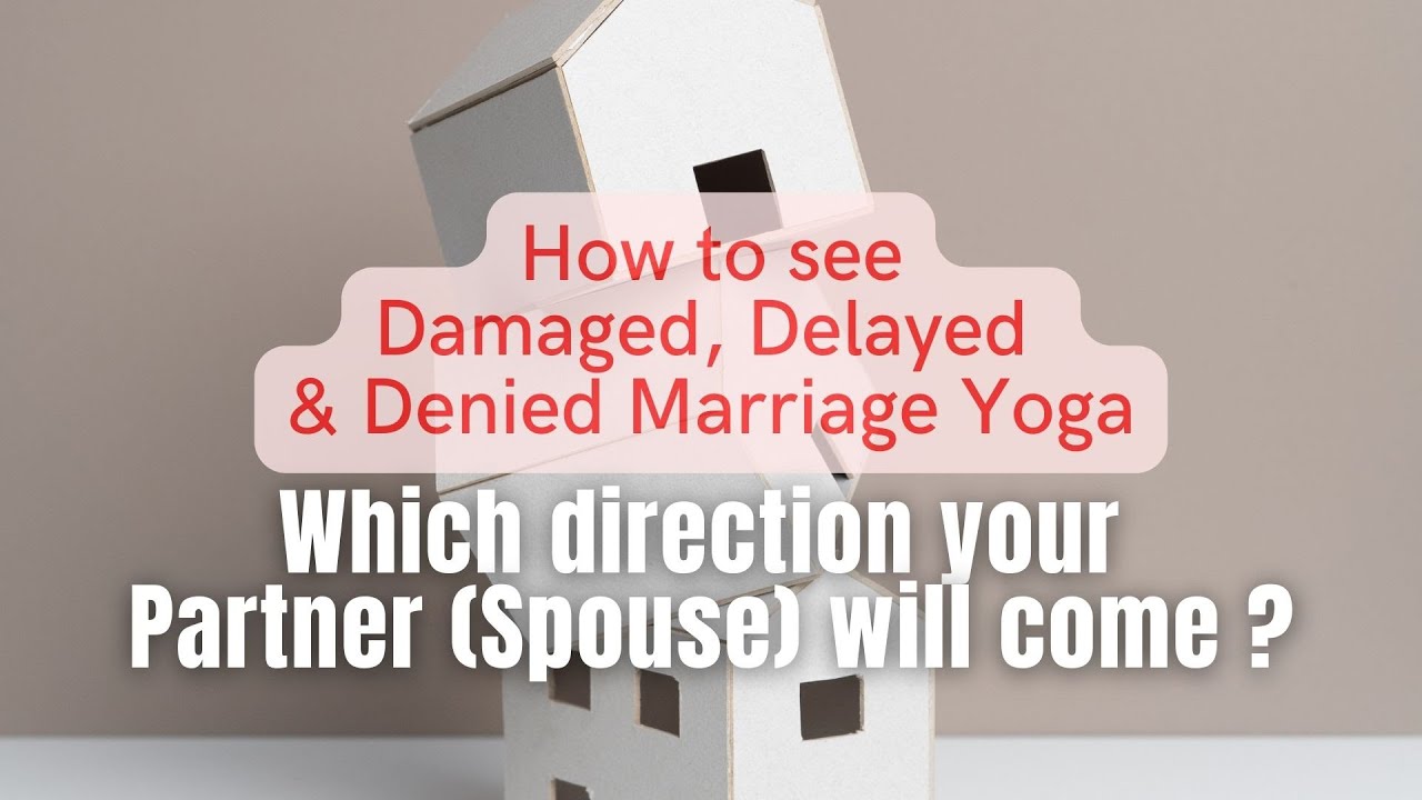 Alignments responsible for a Damaged, Delayed & Denied marriage in astrology