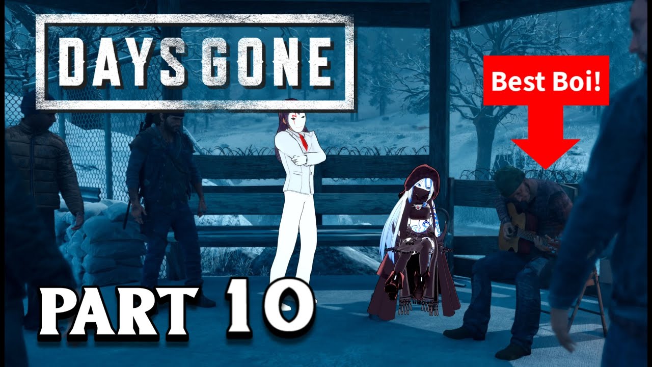 [Days Gone] Part 10! Guitarist at Marsh Mellow Mike's is best boi!