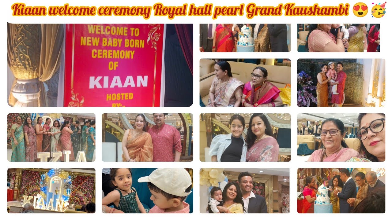 Kiaan welcome ceremony Royal hall pearl Grand Kaushambi banquet Hall 🙏🥳💐🤩