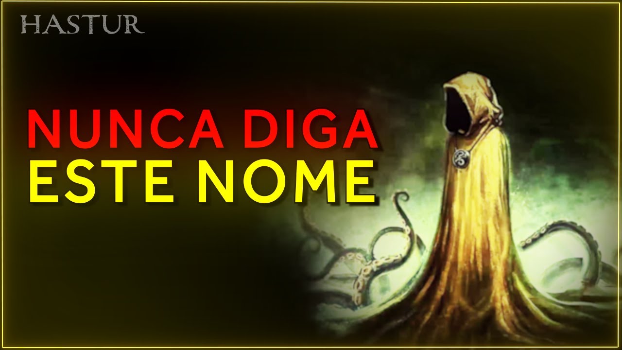 Quem &eacute; HASTUR? O Rei de Amarelo (Lovecraft)