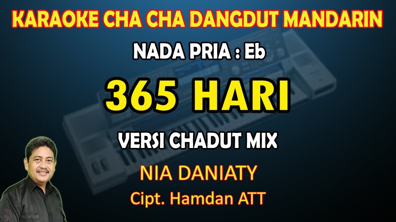 365 Hari Nia Daniaty karaoke Dangdut Remix Mandarin nada Pria