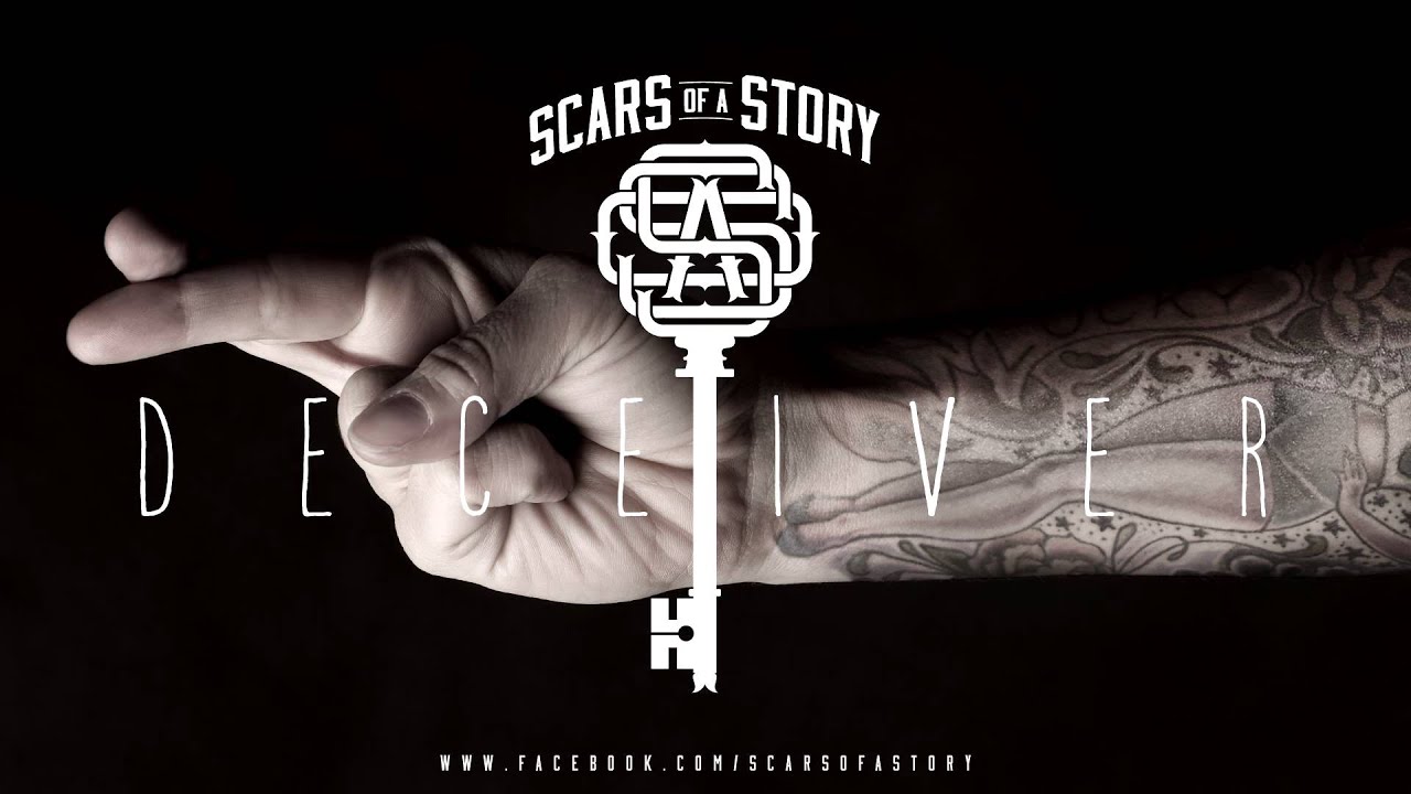 Scars of a Story - Deceiver