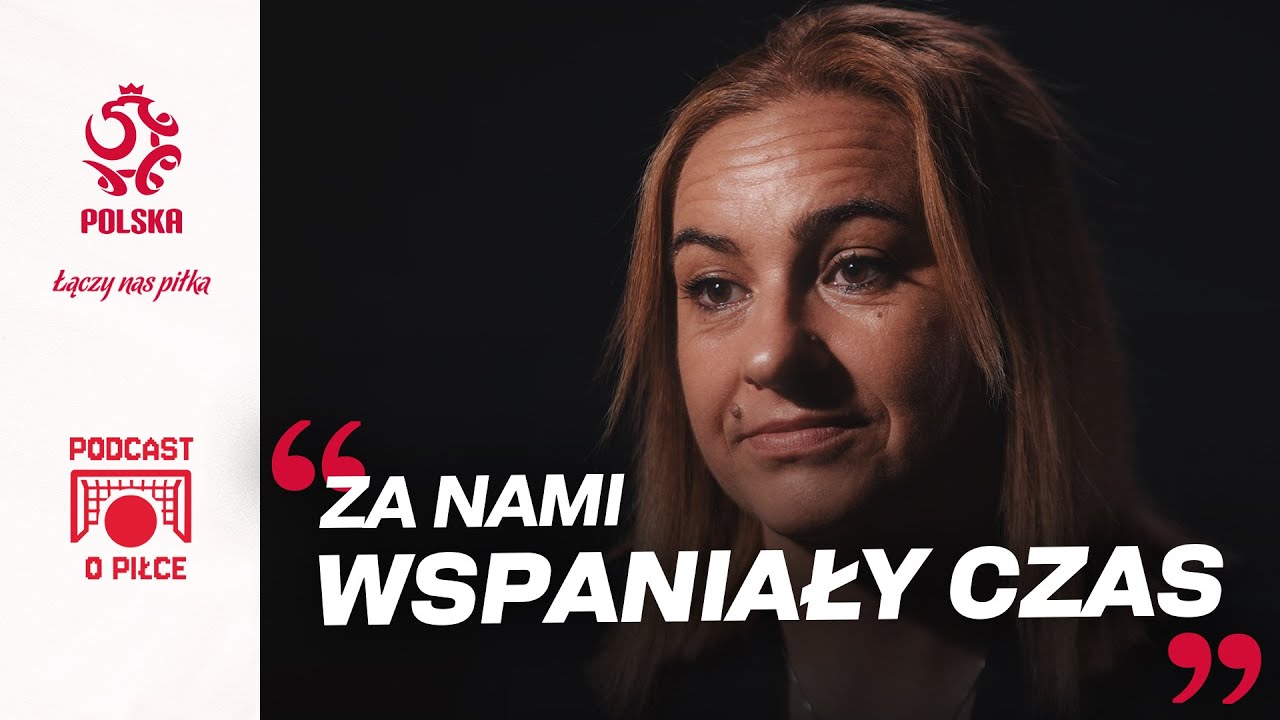 NINA PATALON: REPREZENTACJA POLSKI, EURO 2025, HISTORYCZNY AWANS, EWA PAJOR | PODCAST O PIŁCE #10