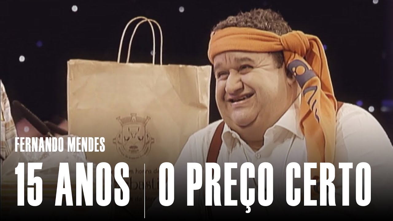15 Anos | Preço Certo | Fernando Mendes | Documentário