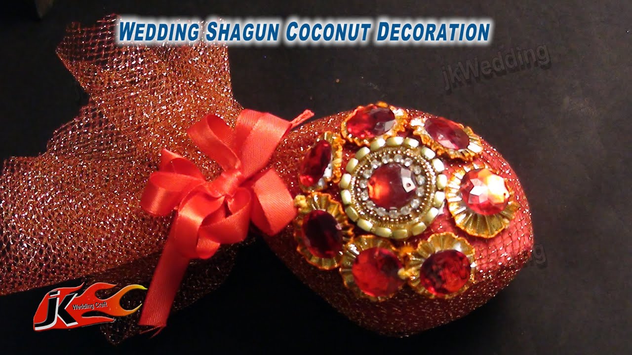 DIY Coconut Decoration For Indian Wedding | Shagun nariyal packing | JK Wedding 001