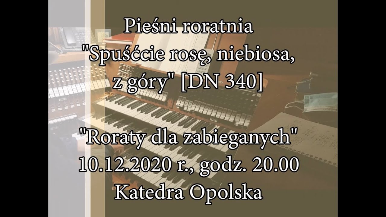Pieśń roratnia – Spuśćcie rosę, niebiosa [DN 340] – całość – opr. dla scholi
