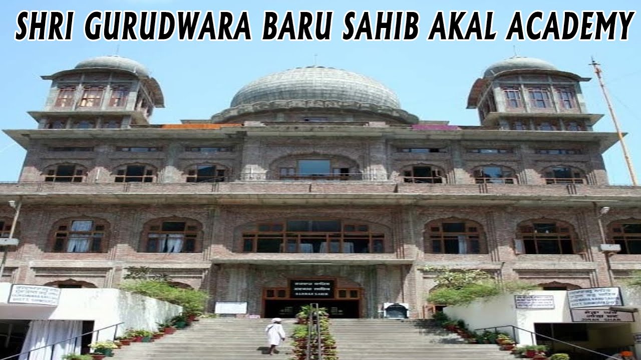 Documentary | Gurudwara | Baru Sahib | Akal Academy | Himachal Pradesh | Historical | History