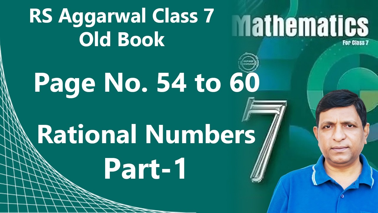 Class 7 Math | Rational Numbers | Page No. 52 to 60 | Part-1 | RS Aggarwal 📊✏️