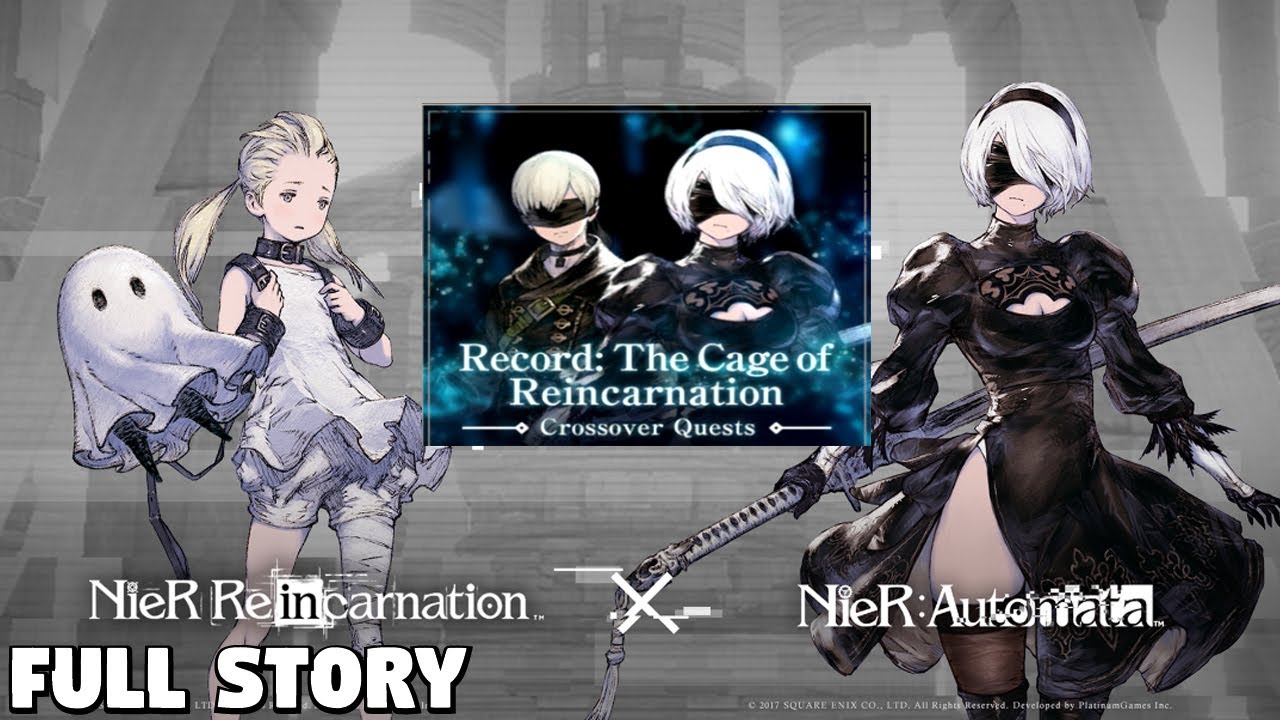 Nier Automata x Nier Reincarnation — Полная история