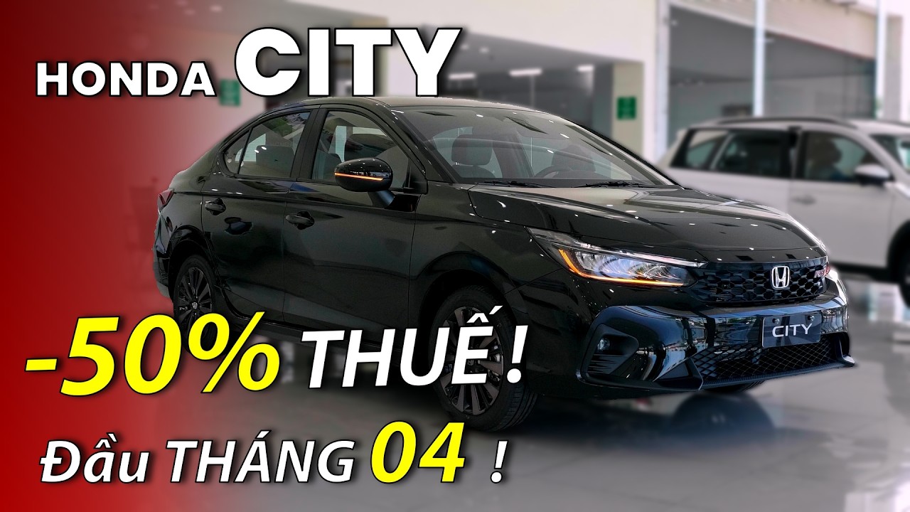 Gi&aacute; Xe Honda City Th&aacute;ng 04/2026. Giảm 25 Triệu, Gi&aacute; 474 Triệu. Dễ Chốt Hơn Accent & Vios? | Xe Việt