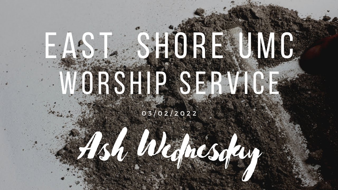 East Shore UMC Ash Wednesday Service
