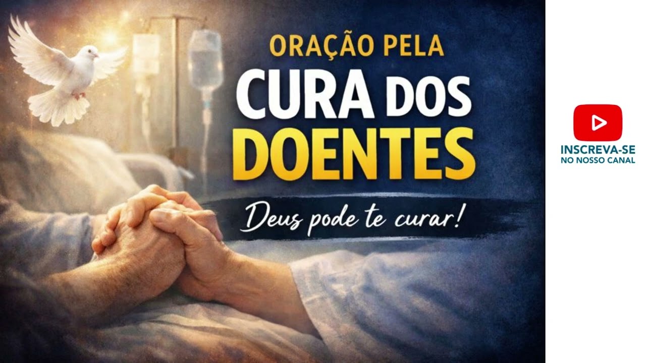 Oração pela Cura dos Doentes e Enfermos