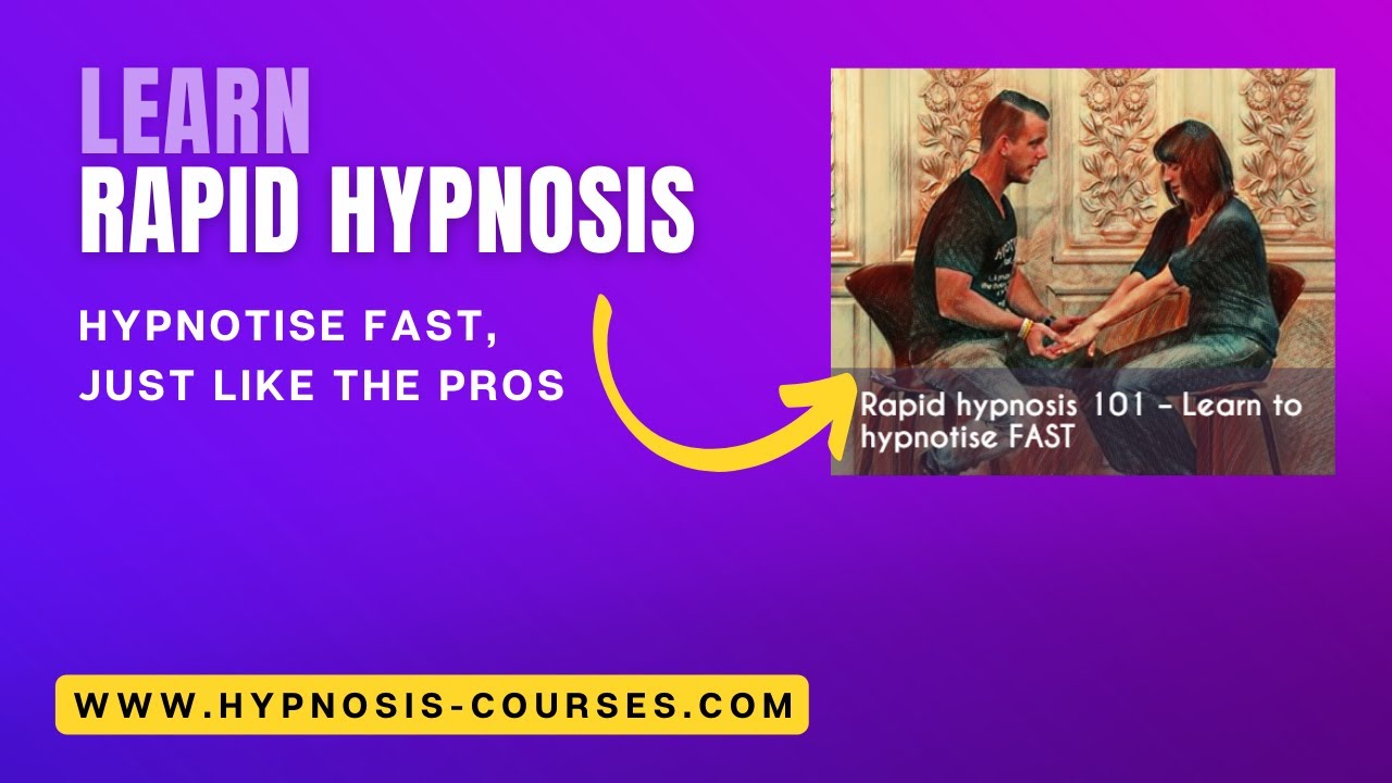 Learn rapid hypnosis