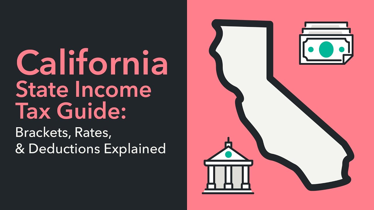 California State Income Tax Guide: Brackets, Rates, & Deductions Explained - TurboTax
