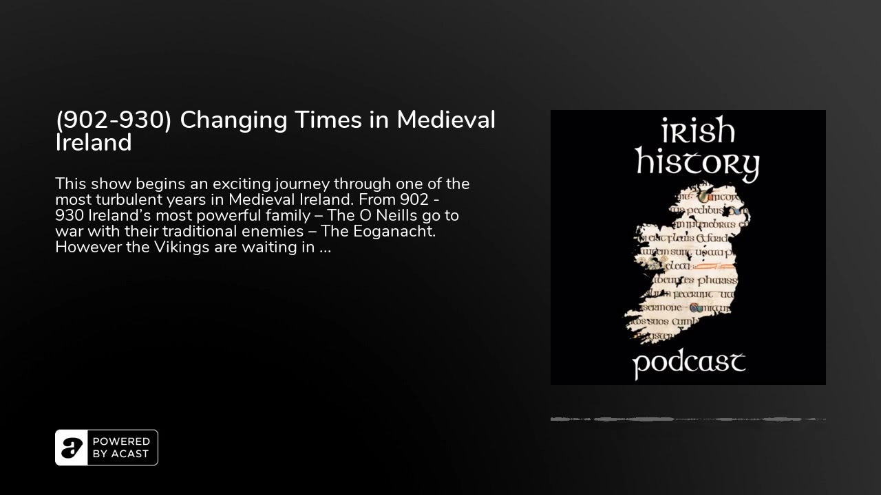 (902-930) Changing Times in Medieval Ireland