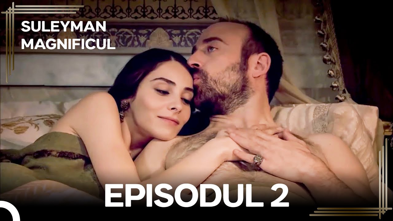 Suleyman Magnificul | Episodul 2 (Versiune Lungă)