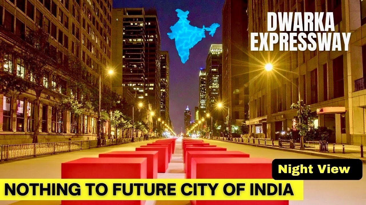 Dwarka Expressway 2026 😳 | From Nothing to India&rsquo;s Most Futuristic City at Night