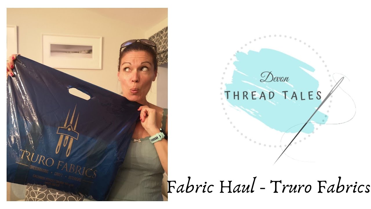 Fabric Haul from Truro Fabrics