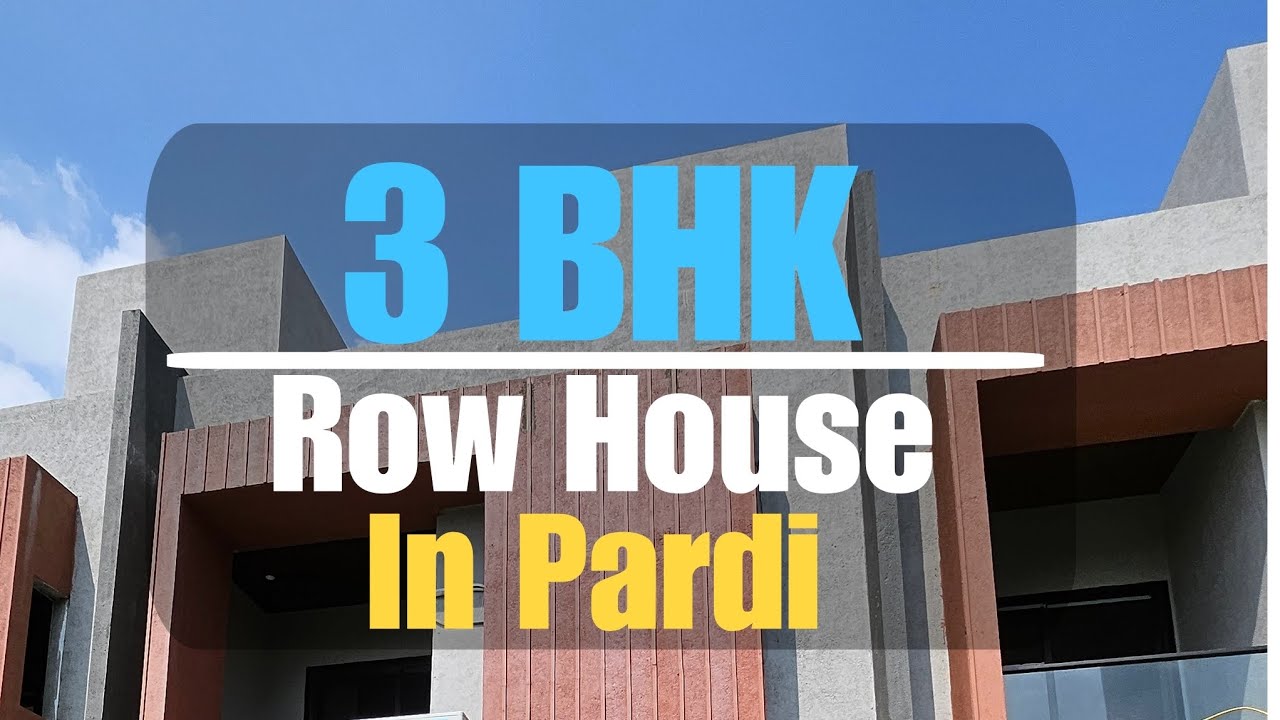 3BHK Row House ,In Pardi