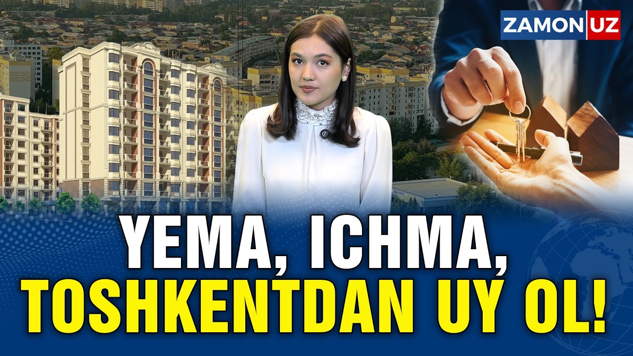 TOSHKENTDAN UY OLISH UCHUN QANCHA ISHLASH KERAK?