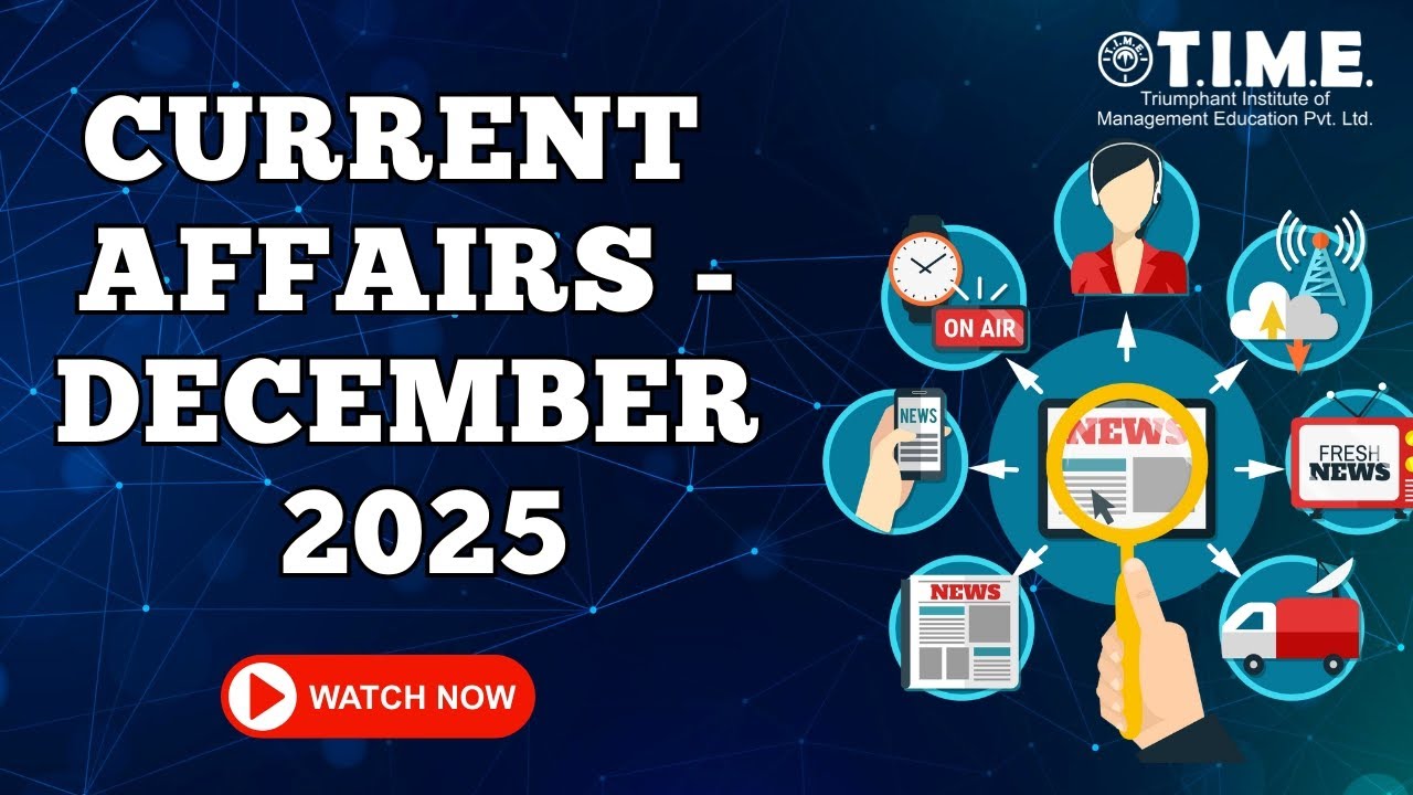 Current Affairs - December 2025