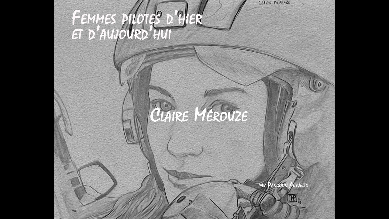 Femmes pilotes d'hier et d'aujourd'hui : Claire Mérouze