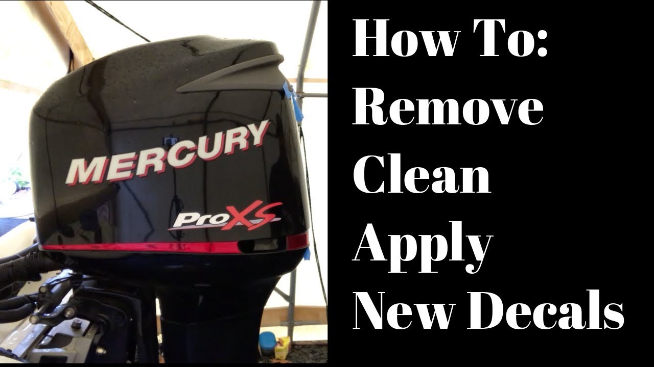 Mercury decals - Removing, Cleaning, and Applying